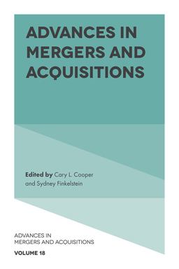 Advances in Mergers and Acquisitions Advances in Mergers and Acquisitions