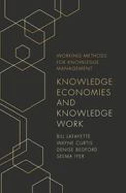 Knowledge Economies and Knowledge Work Knowledge Economies and Knowledge Work