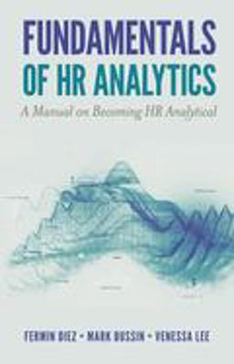 Fundamentals of HR Analytics A Manual on Becoming HR Analytical  9781789739640 Front Cover