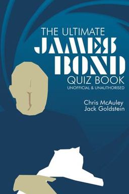 James Bond - the Ultimate Quiz Book