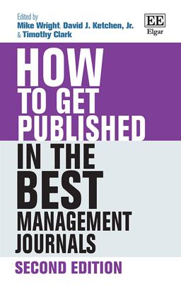 How to Get Published in the Best Management Journals Second Edition 2nd 9781789902815 Front Cover