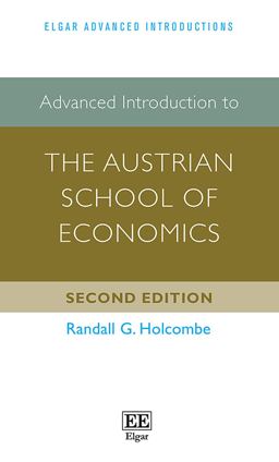 Advanced Introduction to the Austrian School of Economics 2nd 9781789909654 Front Cover