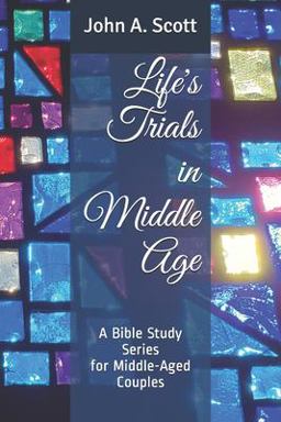 Life's Trials in Middle Age