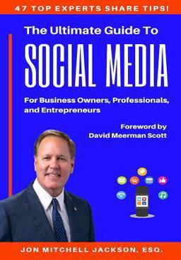 Ultimate Guide to Social Media for Business Owners, Professionals and Entrepreneurs  9781790591961 Front Cover