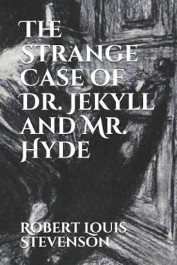 The Strange Case of Dr. Jekyll and Mr. Hyde