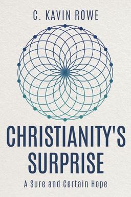 Christianity's Surprise A Sure and Certain Hope  9781791008208 Front Cover