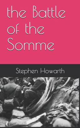 The Battle of the Somme