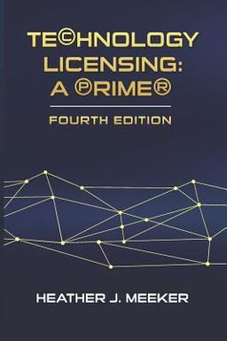 Technology Licensing A Primer  9781791355111 Front Cover