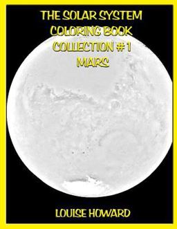 The Solar System Coloring Book Collection #1 Mars