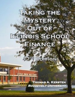 Taking the Mystery Out of Illinois School Finance 13th 9781792319006 Front Cover