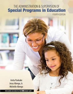 Administration and Supervision of Special Programs in Education 4th 9781792407222 Front Cover