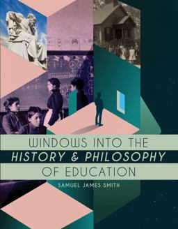 Windows into the History and Philosophy of Education  9781792424632 Front Cover