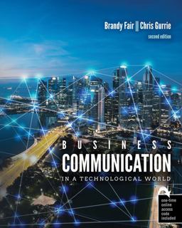 Business Communication in a Technological World 2nd 9781792428760 Front Cover