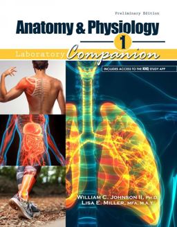 Anatomy and Physiology 1 Lab Companion, Preliminary Edition
