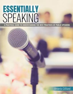 Essentially Speaking A Practical Guide to Understanding the Best Practices of Public Speaking  9781792457838 Front Cover