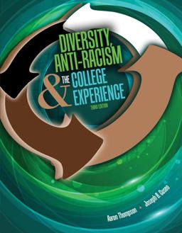Diversity, Anti-Racism and the College Experience 3rd 9781792465765 Front Cover