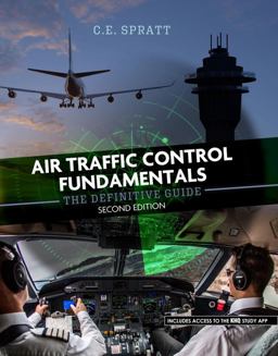 Air Traffic Control Fundamentals The Definitive Guide 2nd 9781792467592 Front Cover