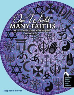 One World... Many Faiths An Interactive Guide to World Religions 3rd 9781792478215 Front Cover