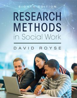 Research Methods in Social Work Research Methods in Social Work