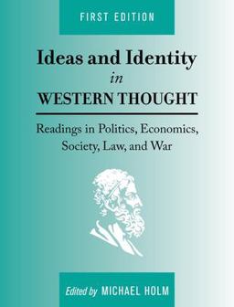 Ideas and Identity in Western Thought Ideas and Identity in Western Thought
