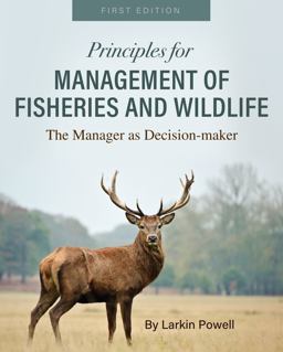 Principles for Management of Fisheries and Wildlife The Manager As Decision-Maker  9781793515803 Front Cover