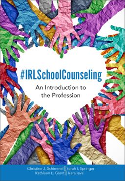 #IRLSchoolCounseling An Introduction to the Profession  9781793515858 Front Cover