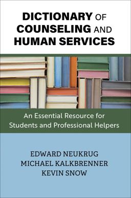 Dictionary of Counseling and Human Services An Essential Resource for Students and Professional Helpers  9781793517128 Front Cover