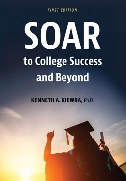 SOAR to College Success and Beyond 1st 9781793520203 Front Cover
