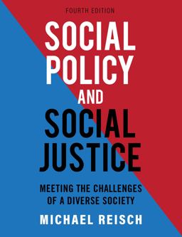 Social Policy and Social Justice Meeting the Challenges of a Diverse Society 4th 9781793521200 Front Cover