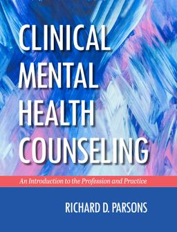 Clinical Mental Health Counseling An Introduction to the Profession and Practice  9781793523921 Front Cover