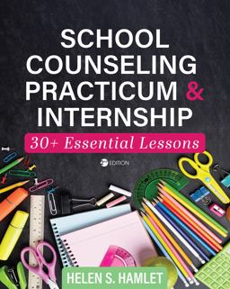 School Counseling Practicum and Internship 1st 9781793526939 Front Cover