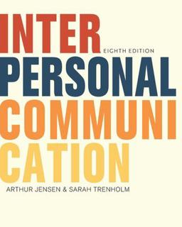 Interpersonal Communication 8th 9781793542083 Front Cover