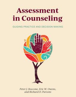 Assessment in Counseling Guiding Practice and Decision Making  9781793564610 Front Cover