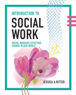 Introduction to Social Work Social Workers Effecting Change in Our World  9781793567222 Front Cover