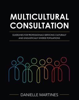 Multicultural Consultation Guidelines for Professionals Servicing Culturally and Linguistically Diverse Populations  9781793572035 Front Cover