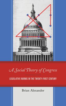 A Social Theory of Congress A Social Theory of Congress