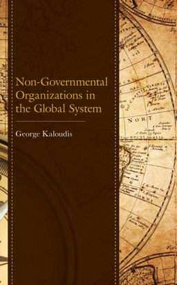 Non-Governmental Organizations in the Global System  9781793627360 Front Cover