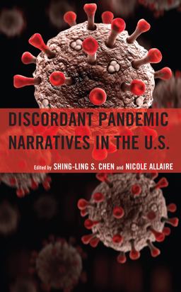 Discordant Pandemic Narratives in the U. S.