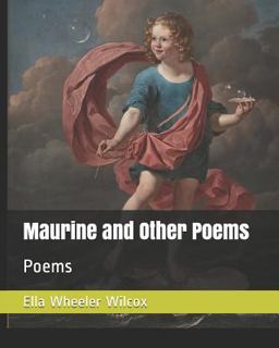 Maurine and Other Poems