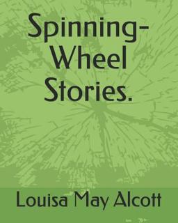 Spinning-Wheel Stories