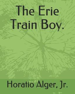 The Erie Train Boy
