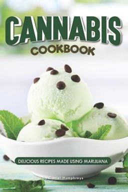 Cannabis Cookbook Cannabis Cookbook