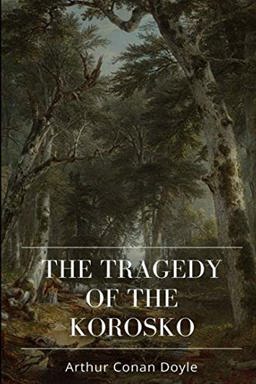 The Tragedy of the Korosko