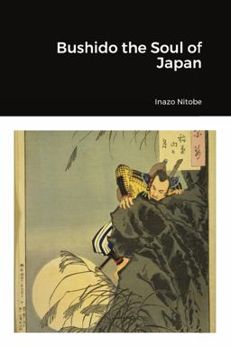 Bushido the Soul of Japan