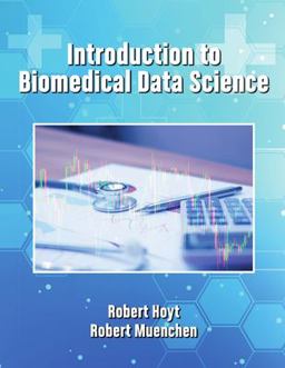 Introduction to Biomedical Data Science  9781794761735 Front Cover