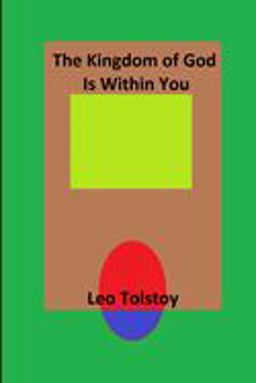 The Kingdom of God Is Within You