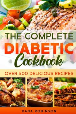 The Complete Diabetic Cookbook