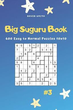 Big Suguru Book - 400 Easy to Normal Puzzles 10x10 Vol. 3