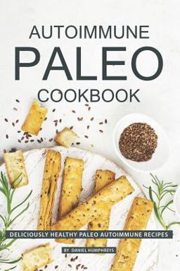 Autoimmune Paleo Cookbook Autoimmune Paleo Cookbook