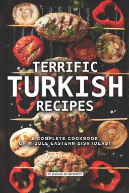 Terrific Turkish Recipes Terrific Turkish Recipes